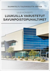 UUSI KONSEPTI LUUKUILLA VARUSTETUT SAVUNPOISTOPUHALTIMET