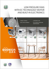 LOW PRESSURE FANS WITH EC TECHNOLOGY MOTOR AND BUILT-IN ELECTRONICS