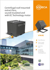 CENTRIFUGAL ROOF-MOUNTED EXTRACT FANS, SOUND-INSULATED AND WITH EC TECHNOLOGY MOTOR